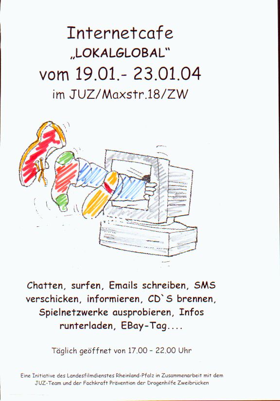 Lokal-Global.de im JUZ Zweibrücken 2004